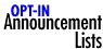 Opt-In E-mail Announcement Lists Opt-In E-mail Announcement Lists